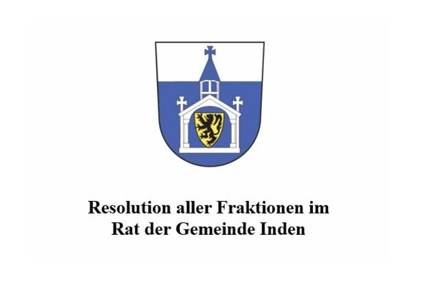 Wappen der Gemeinde Inden und Schriftzug "Resolution aller Fraktionen im Rat der Gemeinde Inden"